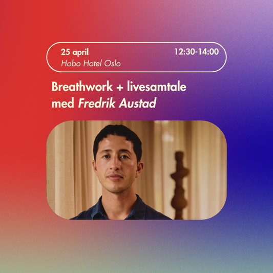 Breathwork + livesamtale med Fredrik Austad